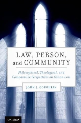 Law, Person, and Community - John J. Coughlin