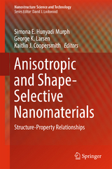 Anisotropic and Shape-Selective Nanomaterials - 