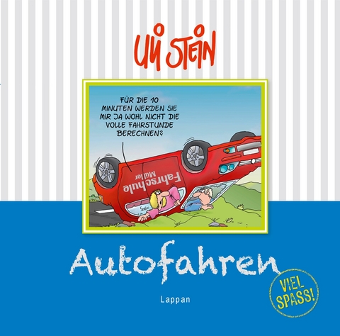 Autofahren - Viel Spaß! - Uli Stein