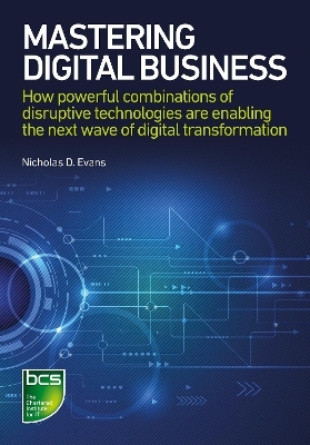 Mastering Digital Business - Nicholas Evans