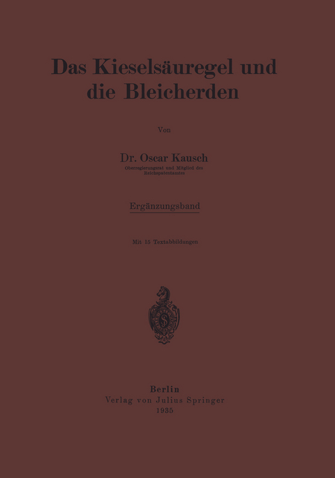 Das Kieselsäuregel und die Bleicherden - Oscar Kausch