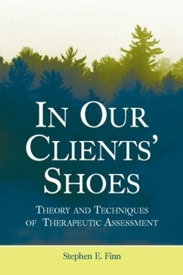 In Our Clients' Shoes - Stephen E. Finn