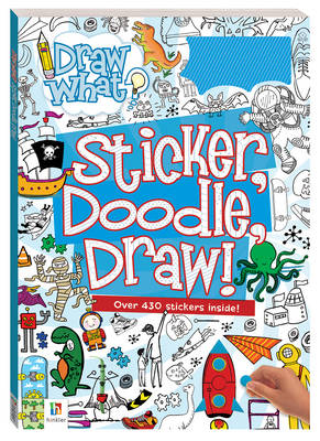 Draw What? Sticker Doodle Draw! Series 1, Vol.1 - Hinkler Pty Ltd