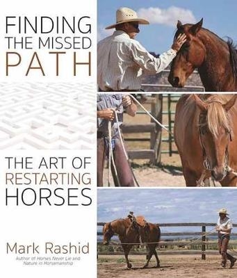 Finding the Missed Path - Mark Rashid