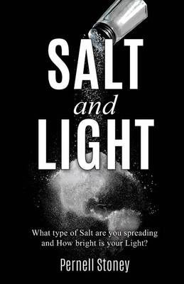 SALT and LIGHT - Pernell Stoney