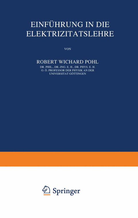 Einführung in die Elektrizitätslehre - Robert Wichard Pohl