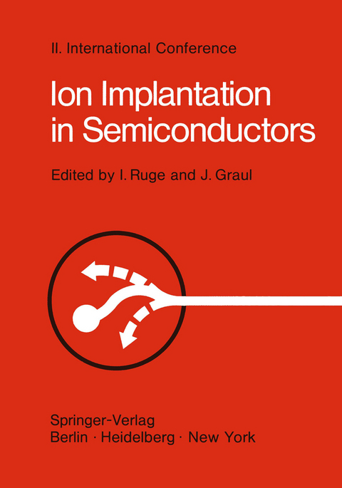 Ion Implantation in Semiconductors - 