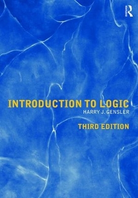 Introduction to Logic - Harry J Gensler