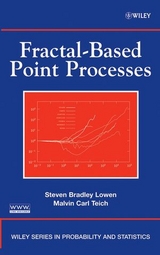 Fractal-Based Point Processes -  Steven Bradley Lowen,  Malvin Carl Teich
