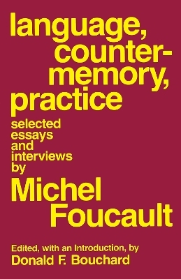 Language, Counter-Memory, Practice - Michel Foucault