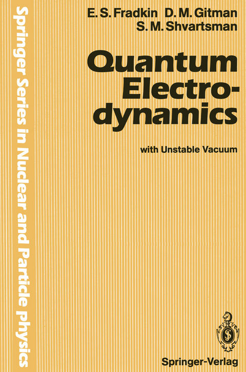 Quantum Electrodynamics - E.S. Fradkin, D.M. Gitman, S.M. Shvartsman