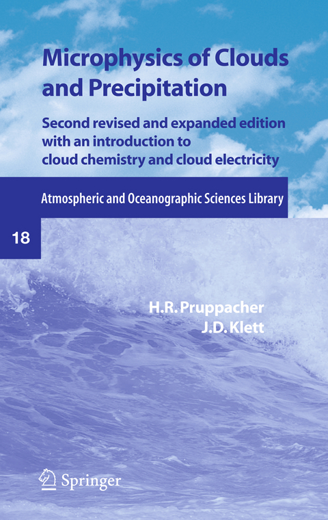 Microphysics of Clouds and Precipitation - H.R. Pruppacher, J.D. Klett