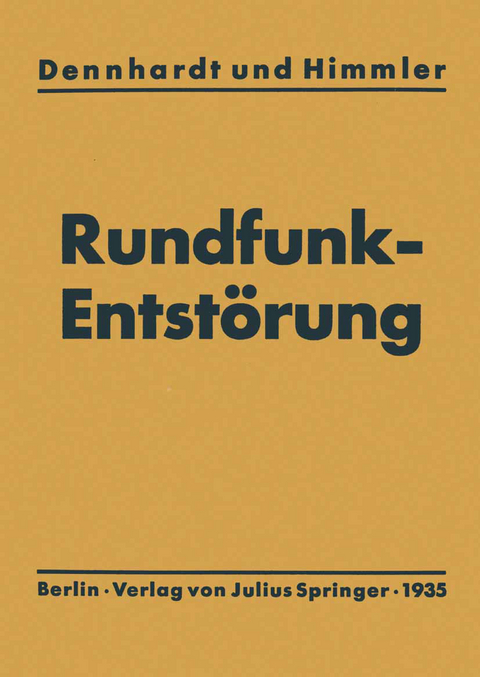 Leitfaden der Rundfunkentstörung - E.H. Dennhardt