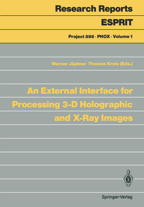 An External Interface for Processing 3-D Holographic and X-Ray Images - 