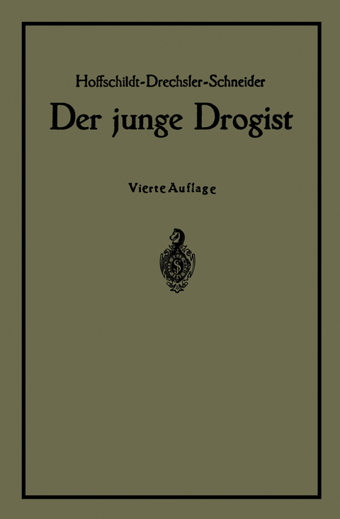 Der junge Drogist - NA Hoffschildt, NA Drechsler, Georg Schneider, Bruno Walter