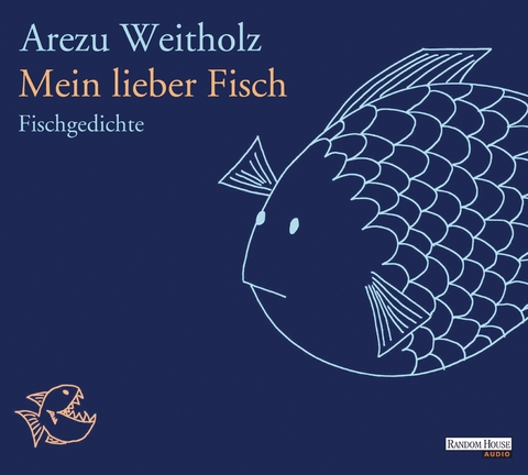 Mein lieber Fisch - Arezu Weitholz