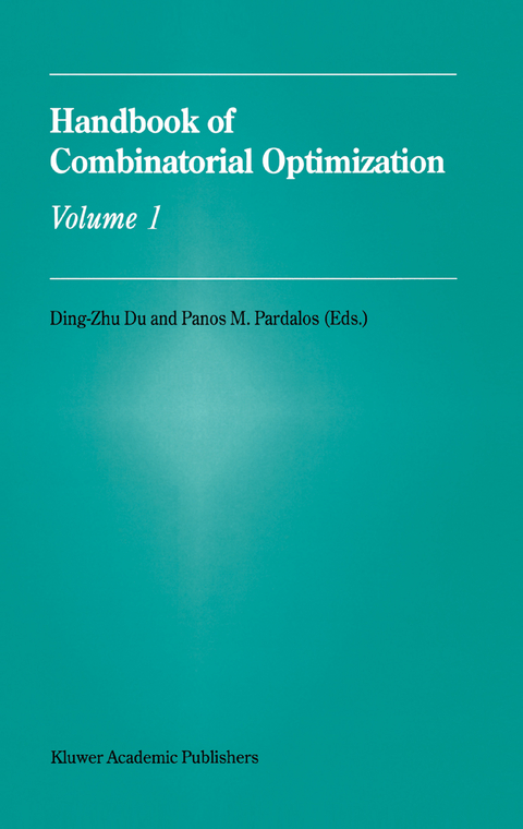 Handbook of Combinatorial Optimization -  Ding-Zhu Du, Panos M. Pardalos