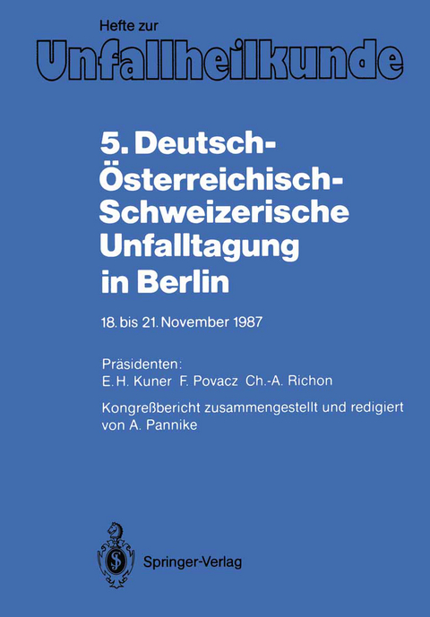 5. Deutsch-Österreichisch-Schweizerische Unfalltagung in Berlin - 