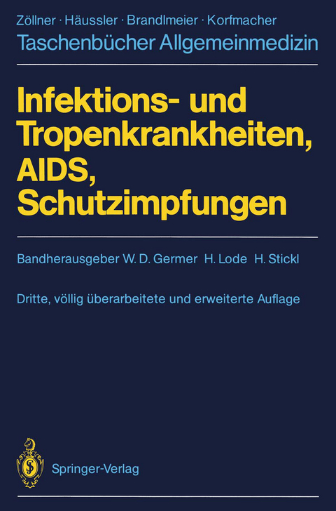 Infektions- und Tropenkrankheiten, AIDS, Schutzimpfungen - 