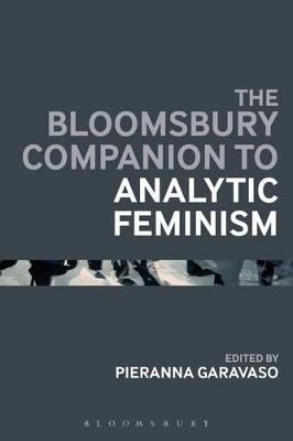 The Bloomsbury Companion to Analytic Feminism - 