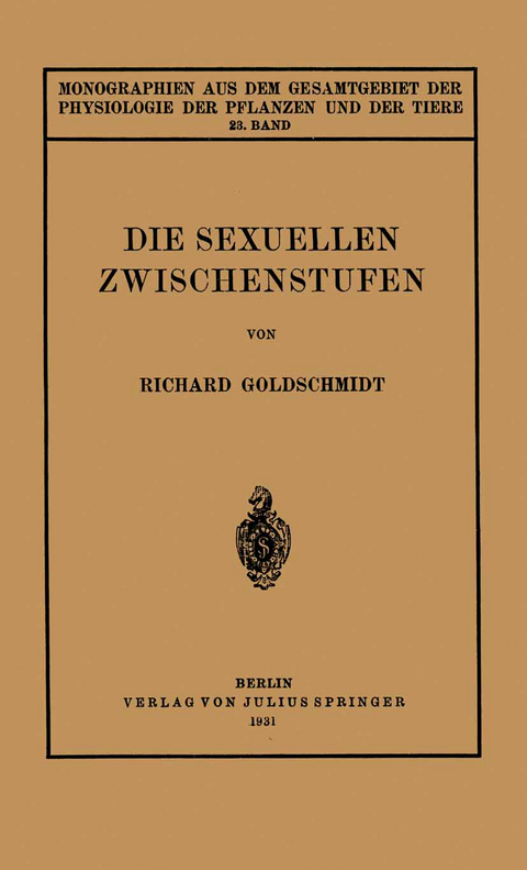 Die Sexuellen Zwischenstufen - Richard Goldschmidt