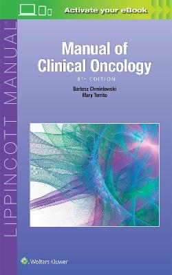 Manual of Clinical Oncology - Bartosz Chmielowski, Mary Territo
