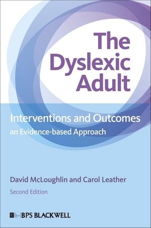 The Dyslexic Adult - David McLoughlin, Carol Leather