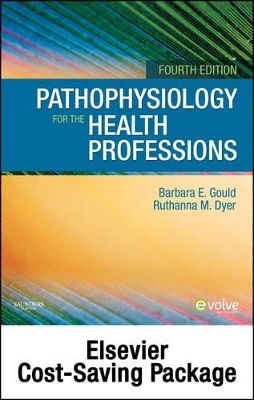 Pathophysiology for the Health Professions - Barbara E Gould