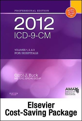 2012 ICD-9-CM for Hospitals, Volumes 1, 2, and 3 Professional Edition (Spiral Bound), 2011 HCPCS Level II Professional Edition and 2012 CPT Professional Edition Package - Carol J Buck