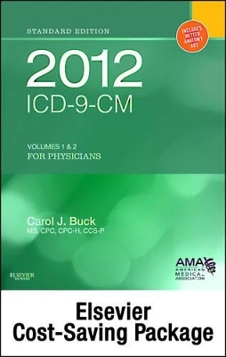 2012 ICD-9-CM for Physicians, Volumes 1 & 2 Standard Edition with CPT 2012 Standard Edition Package - Carol J Buck