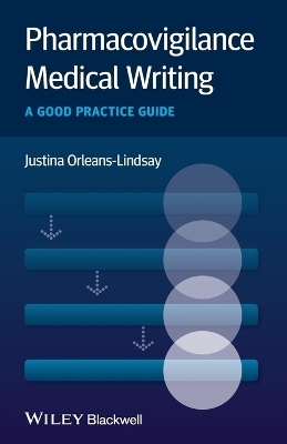 Pharmacovigilance Medical Writing - Justina Orleans-Lindsay
