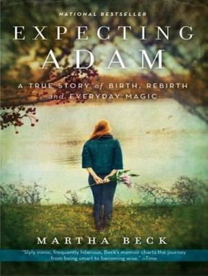 Expecting Adam - Martha Beck