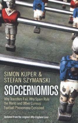 Soccernomics - Simon Kuper, Stefan Szymanski