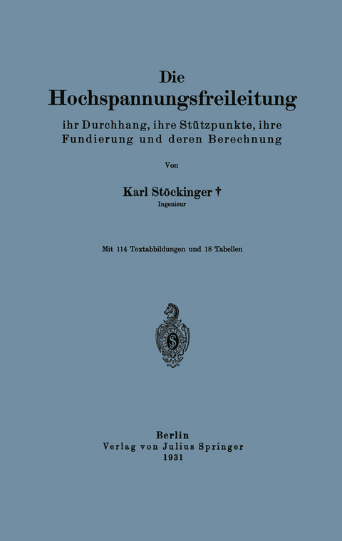 Die Hochspannungsfreileitung - Karl Stöckinger