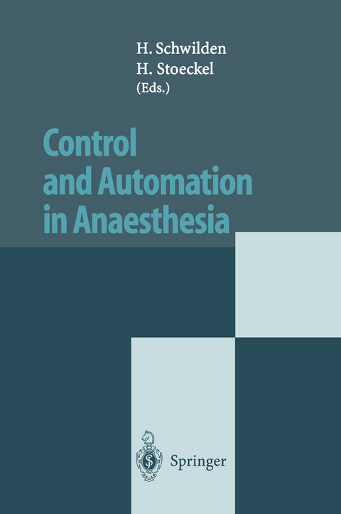 Control and Automation in Anaesthesia - 