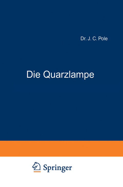 Die Quarzlampe - J.C. Pole