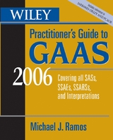 Wiley Practitioner's Guide to GAAS 2006 -  Michael J. Ramos