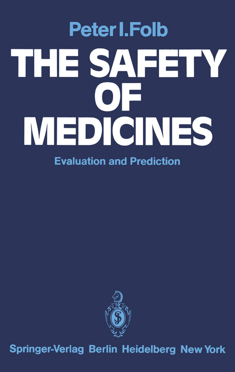 The Safety of Medicines - P. I. Folb