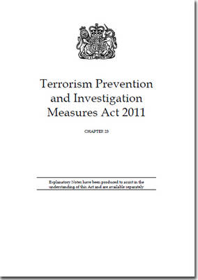 Terrorism Prevention and Investigation Measures Act 2011 -  Great Britain