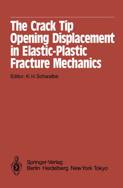 The Crack Tip Opening Displacement in Elastic-Plastic Fracture Mechanics - 