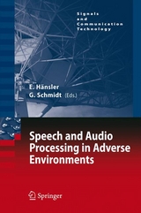 Speech and Audio Processing in Adverse Environments - 