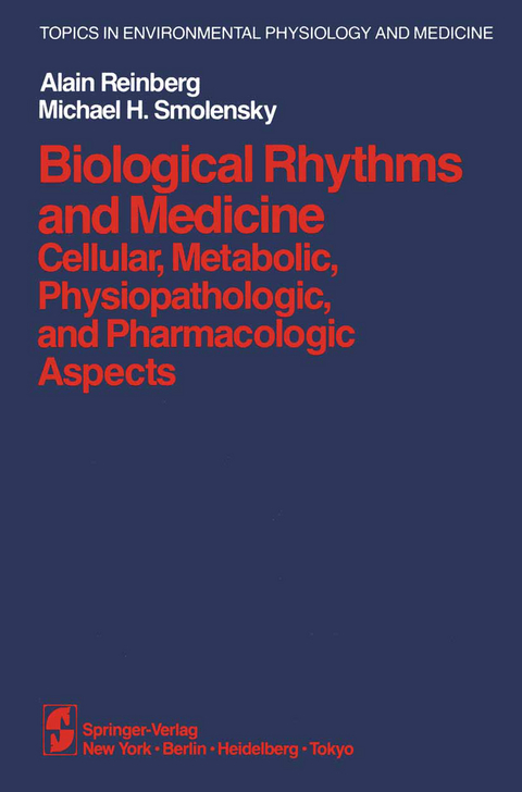 Biological Rhythms and Medicine - A. Reinberg, M. H. Smolensky