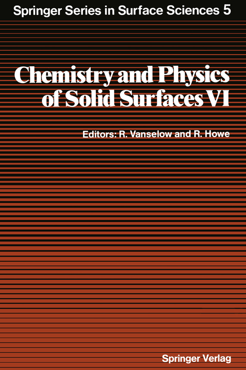 Chemistry and Physics of Solid Surfaces VI - 