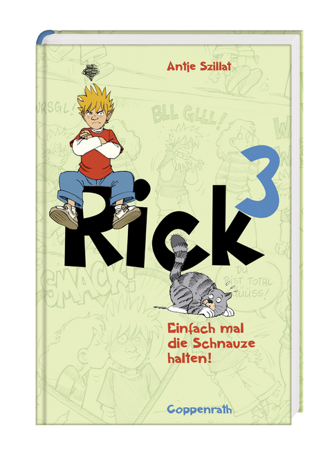 Rick (Bd.3) - Einfach mal die Schnauze halten! - Antje Szillat