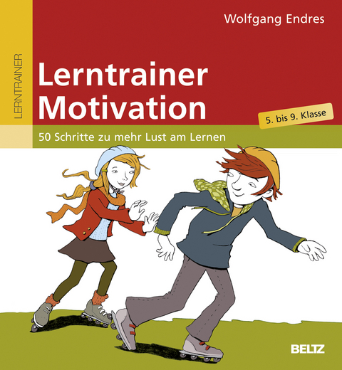 Lerntrainer Motivation - Wolfgang Endres