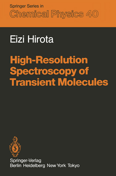 High-Resolution Spectroscopy of Transient Molecules - Eizi Hirota