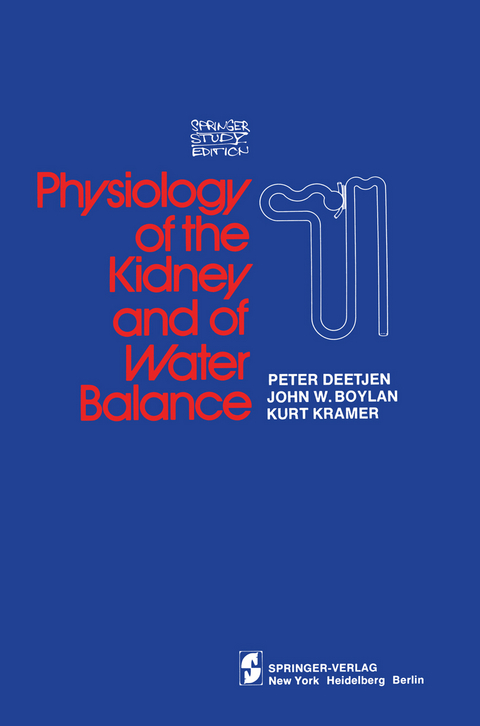 Physiology of the Kidney and of Water Balance - P. Deetjen, J.W. Boylan, K. Kramer