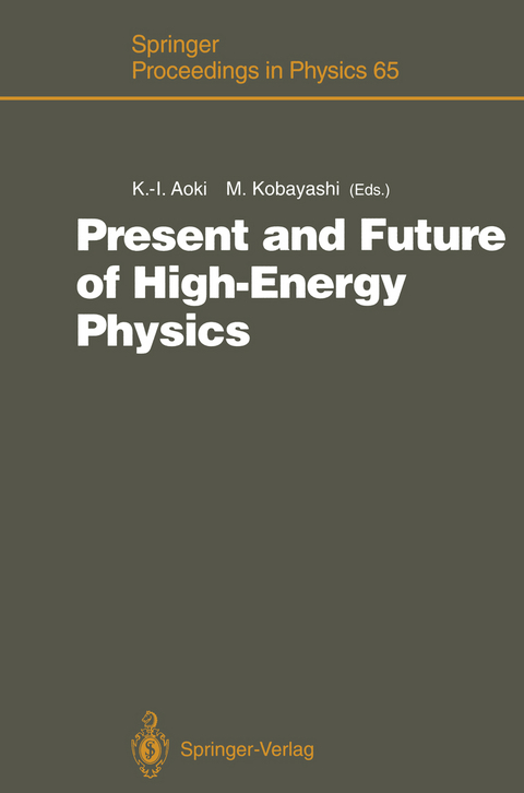 Present and Future of High-Energy Physics - 