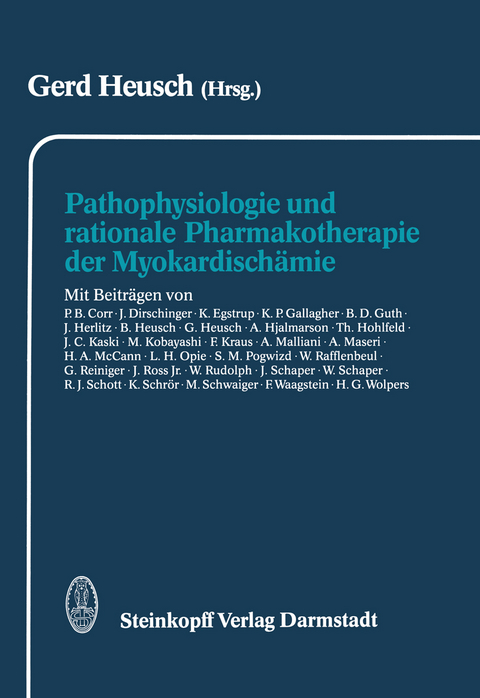 Pathophysiologie und rationale Pharmakotherapie der Myokardischämie - 