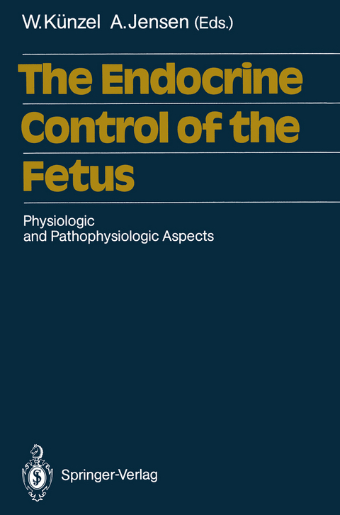 The Endocrine Control of the Fetus - 